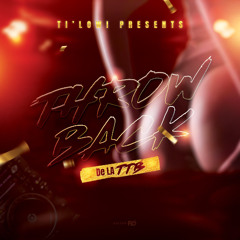 Ti'Lowi - Throwback de la TTB #LeGouminN'estPasFini