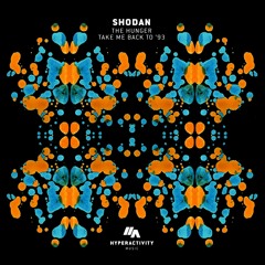 Shodan 'The Hunger' [Hyperactivity Music]