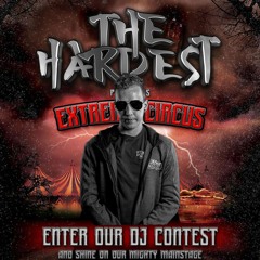 The Hardest: Extreme Circus DJ CONTEST BY Hardcompany