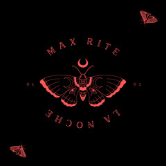 Max Rite - La Noche (Original Mix)