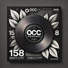 OCC Podcast #158 - Isabela Clerc