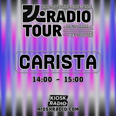 Carista - United Identities Radio Tour @ Kiosk Radio - 6/11/2022