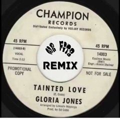 Tainted Love - Gloria Jones  (Mr Fitz Remix) Free Download