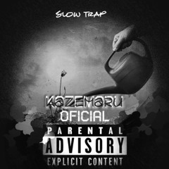 Slow Trap (Prod. KZMaru) Demo