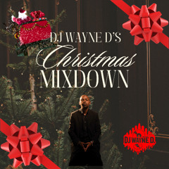 DJ Wayne D Christmas mixdown 2025