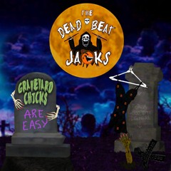 Graveyard Chicks Are Easy-- 2021 JaxWax Records release