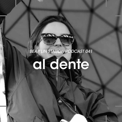 Bear'lin Station Podcast 041 | al dente
