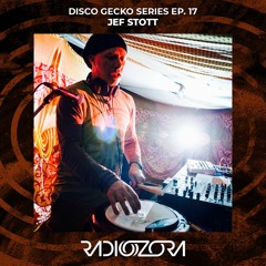 JEF STOTT | Disco Gecko Recordins Series Ep. 17 | 05/06/2022