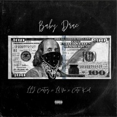 Baby Drac - LLJ Cortez & Lil Nu (prod. Cote Kid)