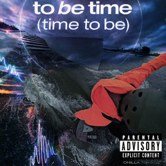 to be time (time to be)