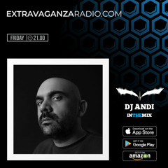 DJ ANDI @ Extravaganza Radio (13.08.2021)