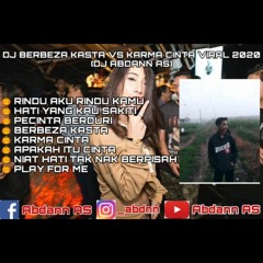 Dj Abdann AS - Berbeza Kasta VS Karma Cinta Viral 2020 (Special Req Putra KB)