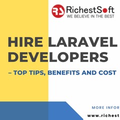 How To Hire A Laravel Developer In 2023
