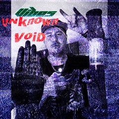 UnKnoWN VoiD