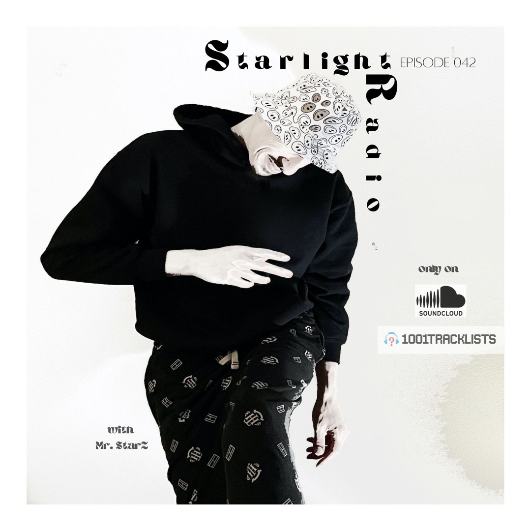 Stream Starlight Radio 042 by Mr. StarZ official | Listen online for free  on SoundCloud