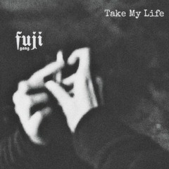 Take My Life (noil66)