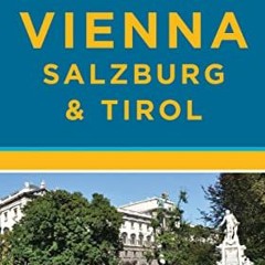View EPUB 💙 Rick Steves' Vienna, Salzburg & Tirol by  Rick Steves EPUB KINDLE PDF EB