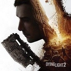 Olivier Deriviere - Dying Light 2 - Stay Human - 02 There Is Hope