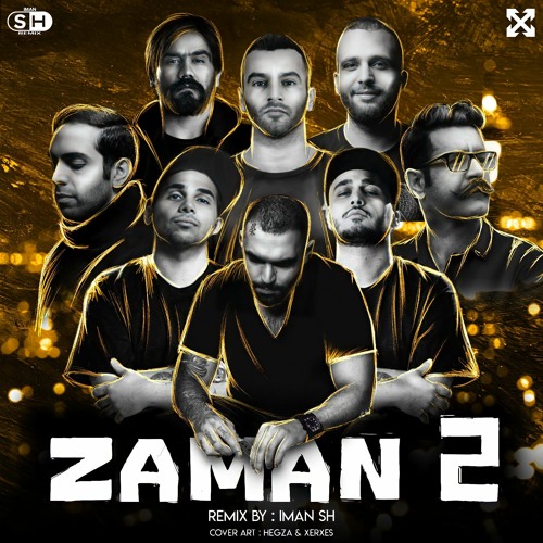 Stream Zaman 2 (S.H Remix).mp3 by S.H Remix | Listen online for free on  SoundCloud