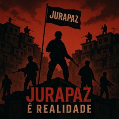 Rap - Jurapaz é Realidade