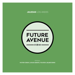 Jaledan - Los Andes (Tojogo Remix) [Future Avenue]