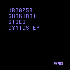 WRD0259 - SHAKHRAI - Ciggarette Burns (Original Mix).