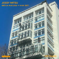 Jossy Mitsu - 24 August 2022