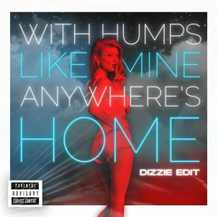 With Humps Like Mine, Anywhere's Home - Black Eyed Peas X Kshmr (Dizzie Edit) Free Download