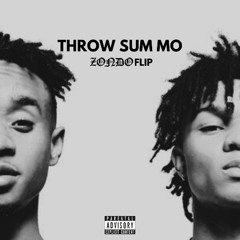 Rae Sremmurd - Throw Sum Mo (ZONDO FLIP)