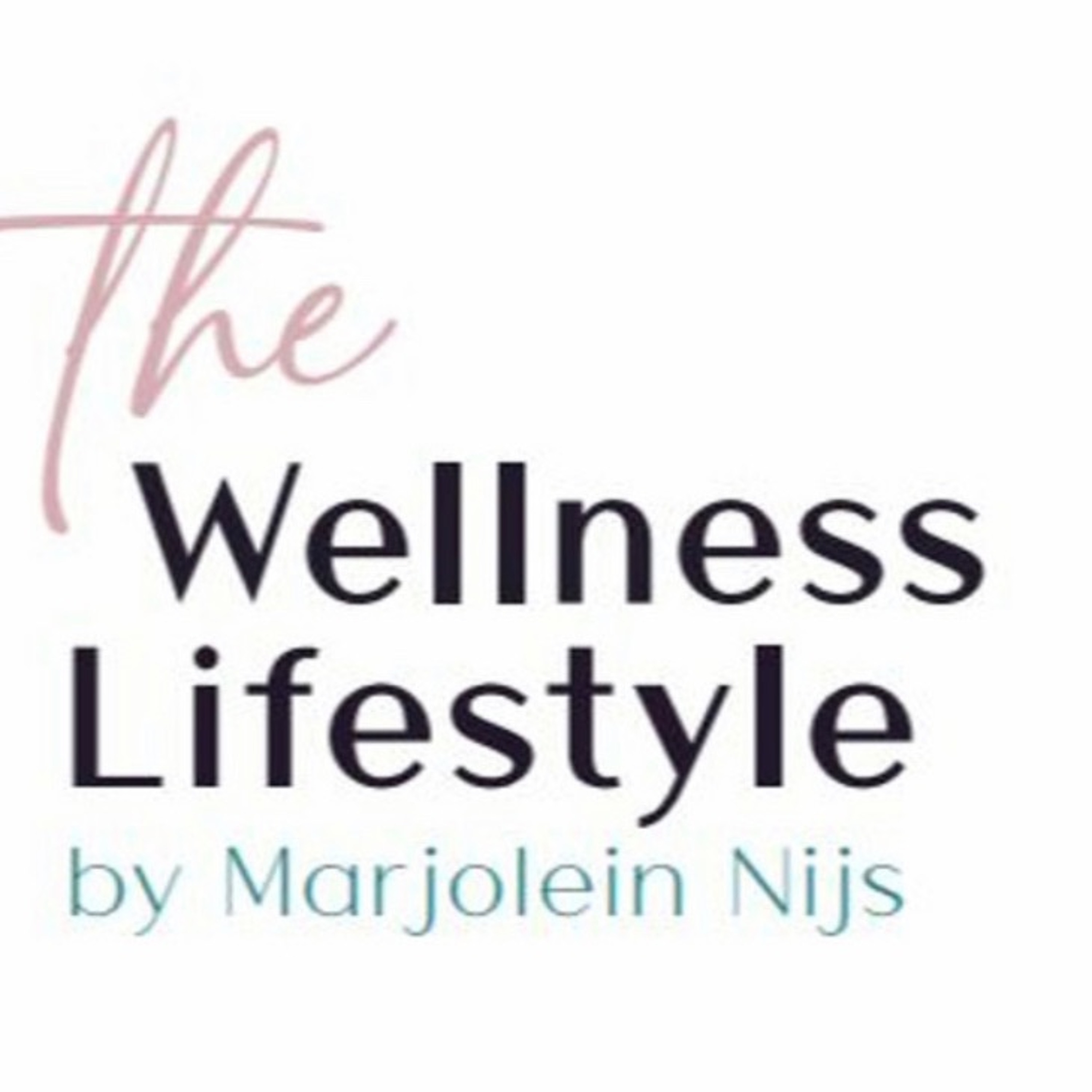 The Wellness Lifestyle - By Marjolein Nijs