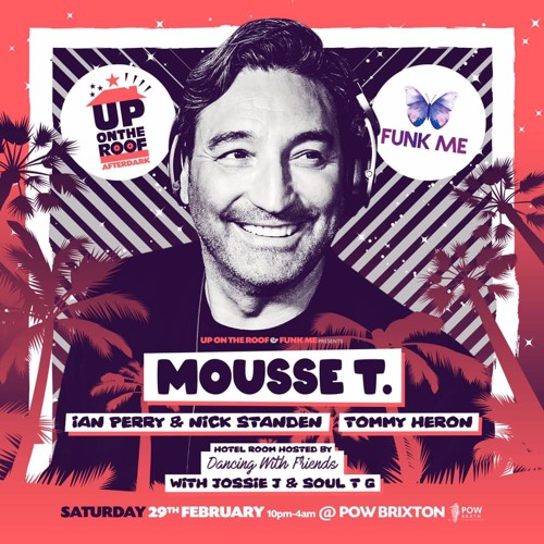 Mousse T. Funk Me Up On The Roof (Brixton London)