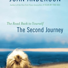 PDF The Second Journey: The Road Back to Yourself