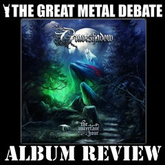 Album Review - The Uncertain Hour (Graveshadow)