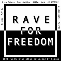 Nico Cabeza - The Rumbling [Rave For Freedom] - Fundraising Album
