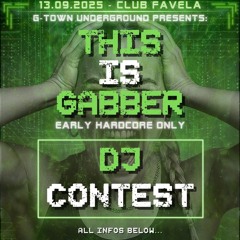 THIS IS GABBER DJ CONTEST X DJ CRIMINELIS