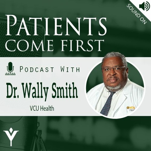 VHHA Patients Come First Podcast - Dr. Wally Smith