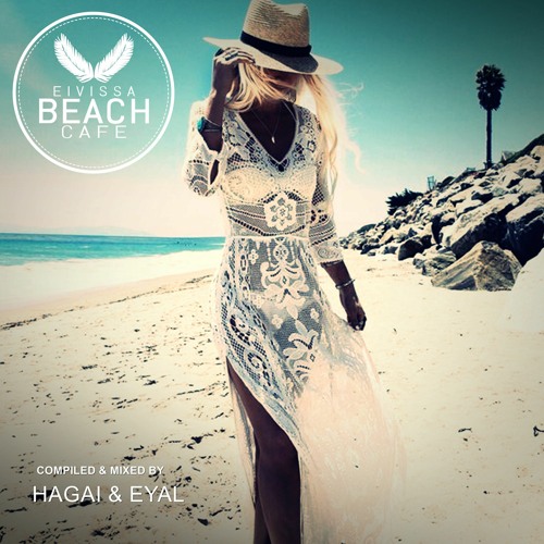 ๐๐ถ๐๐ถ๐๐๐ฎ ๐๐ฒ๐ฎ๐ฐ๐ต ๐๐ฎ๐ณ๐ฒ - Compiled & mixed by Hagai&Eyal