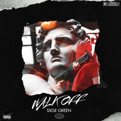 walk off W/ Sxge Green