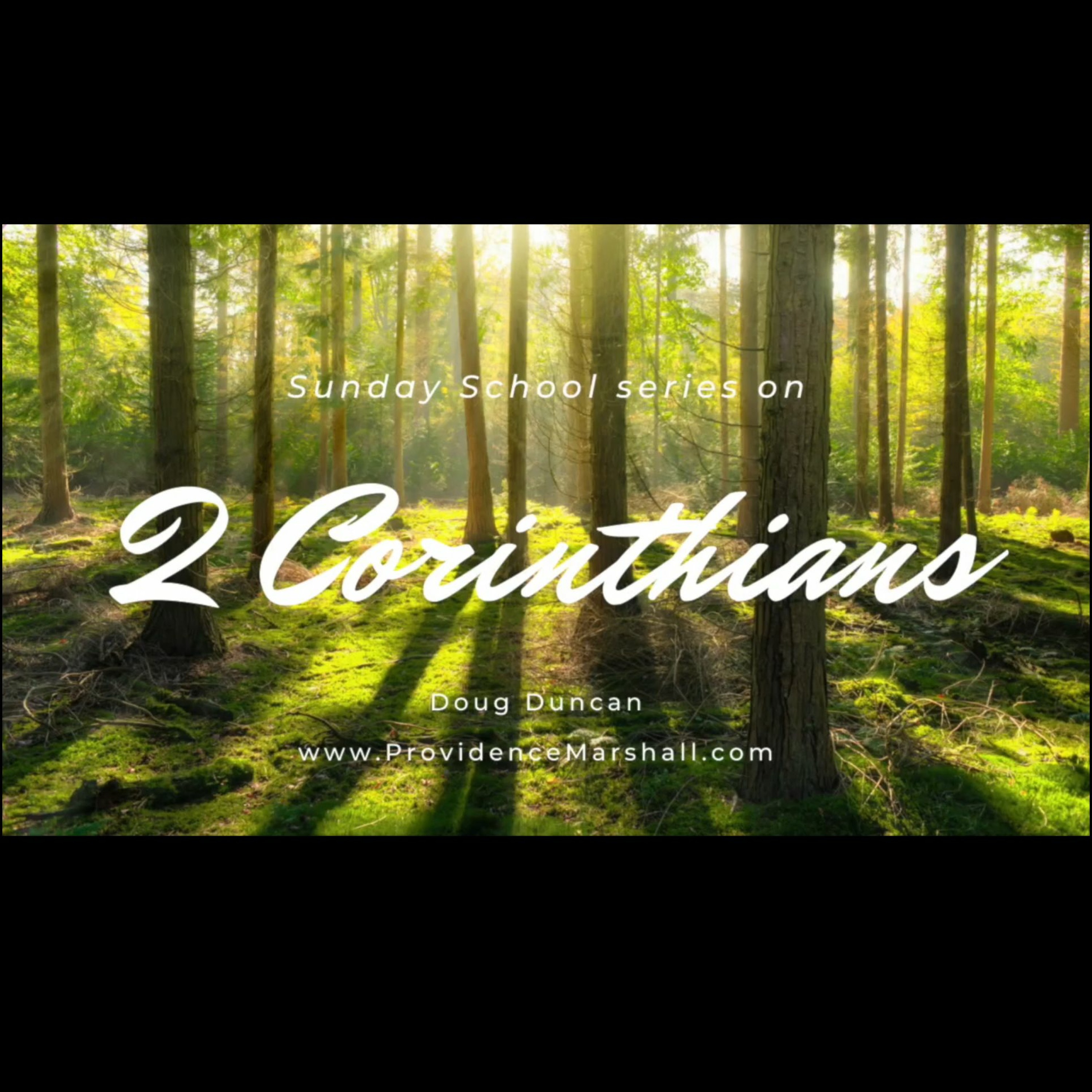 Sunday School Series On 2 Corinthians - May 17, 2020 episode artwork