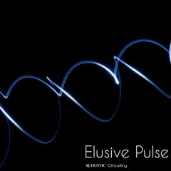 Elusive Pulse