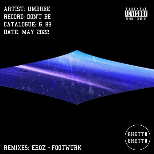 Umbree - Don't Stop EP (G_89) [Ghetto Ghetto]