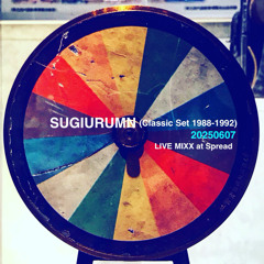SUGIURUMN Classic Set 88'-92' At "FROM ACROSS THE MADCHESTER WEEKEND" Spread 7th Jun 2025