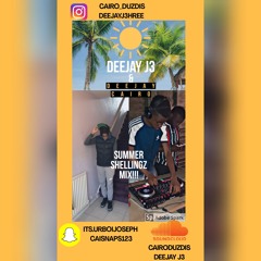 Deejay J3 & DJ CAIRO Summershellingz Mix 2020!