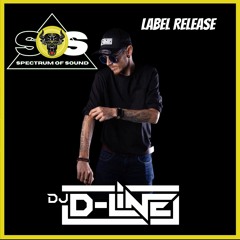 Label Release Spectrum of Sound - DJ D-Line