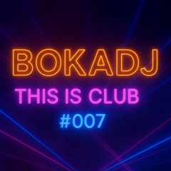 This Is Club #007 (2011)