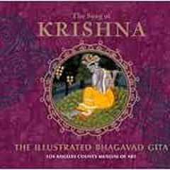 ✔️ [PDF] Download The Song of Krishna: The Illustrated Bhagavad Gita by Los Angeles County Museu