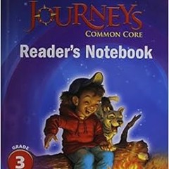 FREE EBOOK 📰 Common Core Reader's Notebook Consumable Volume 1 Grade 3 (Journeys) by