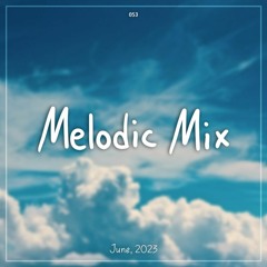 Melodies of June 2023