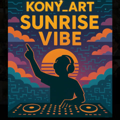 Sunrise Vibe
