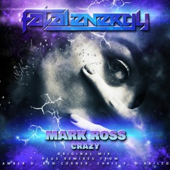 Mark Ross - Crazy (Amber D Remix)